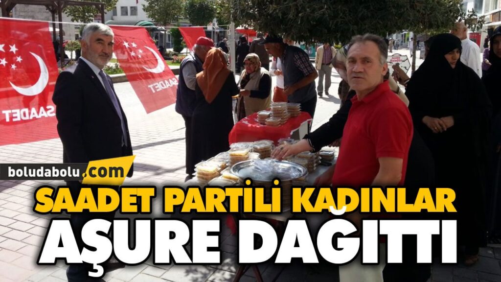 SAADET PARTİLİ KADINLAR AŞURE DAĞITTI SAADET PARTİLİ KADINLAR AŞURE DAĞITTI