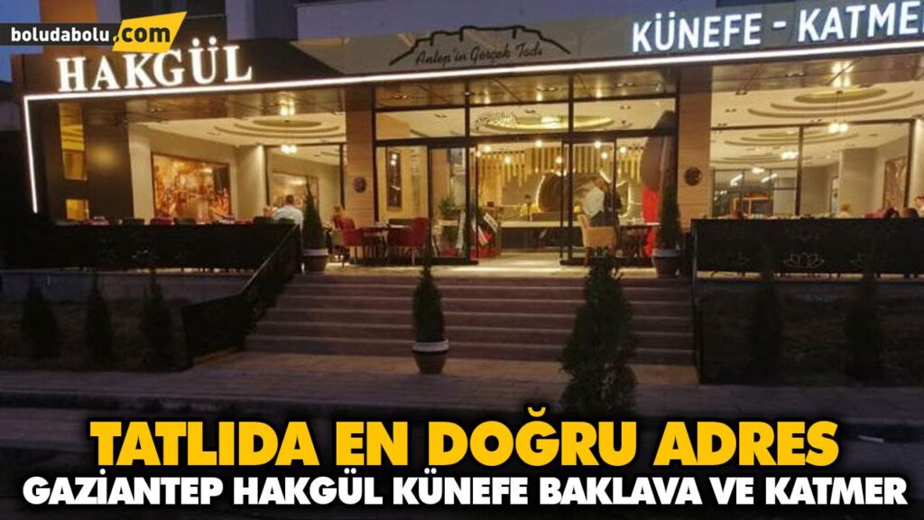 TATLIDA EN DOĞRU ADRES: HAKGÜL TATLIDA EN DOĞRU ADRES: HAKGÜL