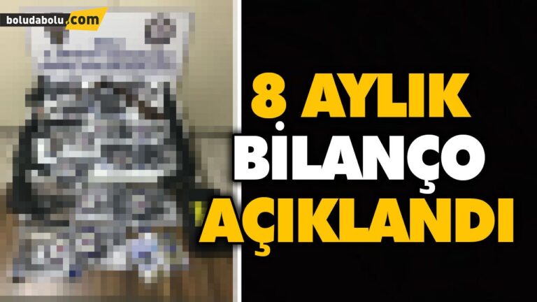 8 AYLIK BİLANÇO AÇIKLANDI