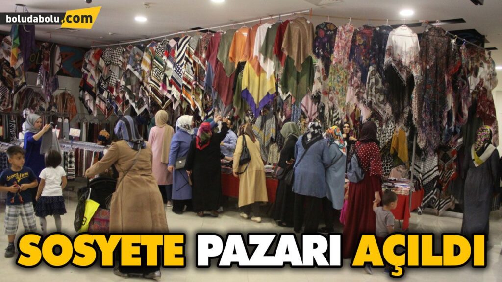 SOSYETE PAZARI AÇILDI SOSYETE PAZARI AÇILDI