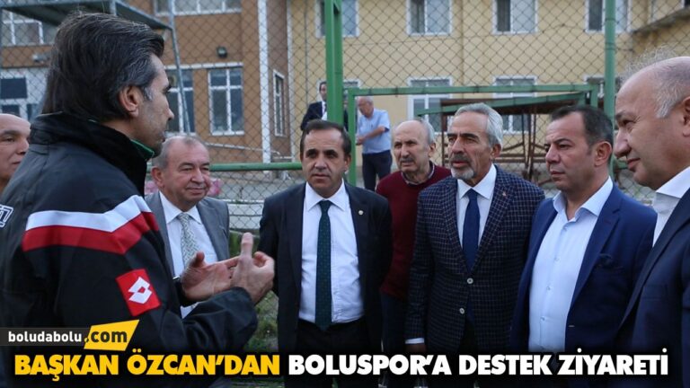 BAŞKAN ÖZCAN’DAN BOLUSPOR’A DESTEK ZİYARETİ