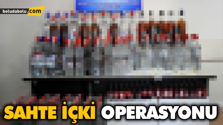 SAHTE İÇKİ OPERASYONU