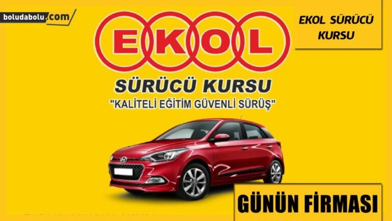 EKOL SÜRÜCÜ KURSU GÜNÜN FİRMASI