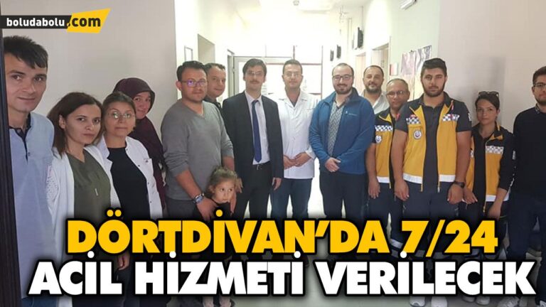 DÖRTDİVAN’DA 7/24 ACİL HİZMETİ VERİLECEK