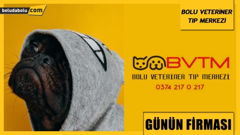 BOLU VETERİNER TIP MERKEZİ GÜNÜN FİRMASI