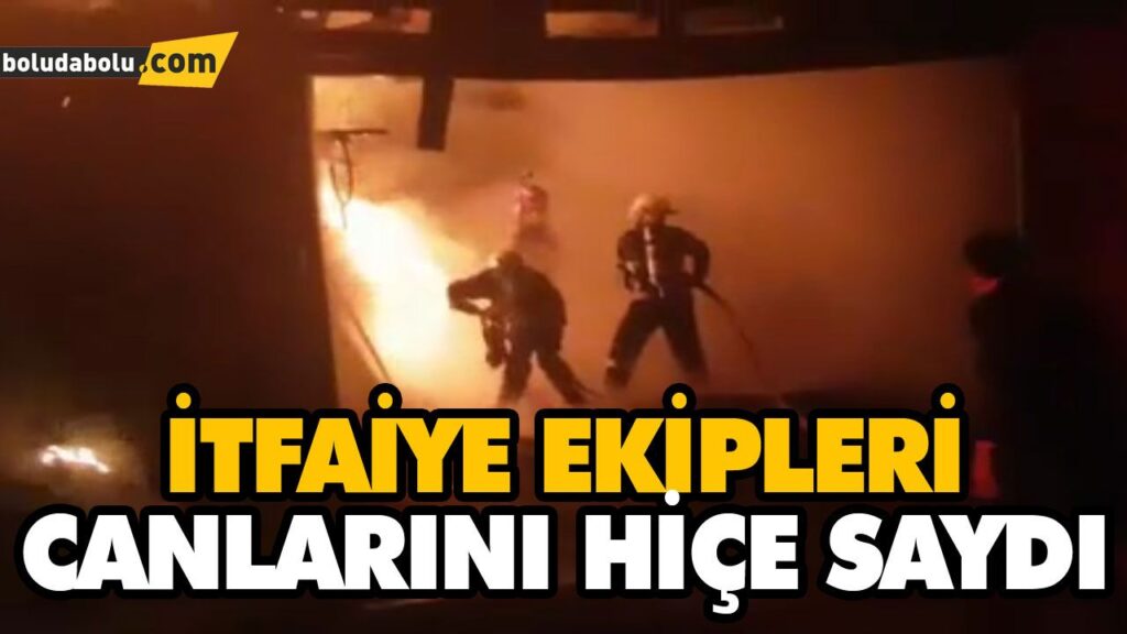 İTFAİYECİLER ALEVLERİN ARASINDA KALDI İTFAİYECİLER ALEVLERİN ARASINDA KALDI