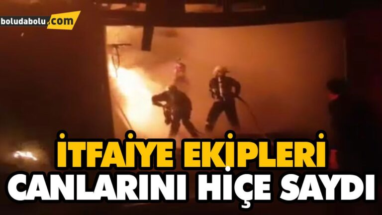 İTFAİYECİLER ALEVLERİN ARASINDA KALDI