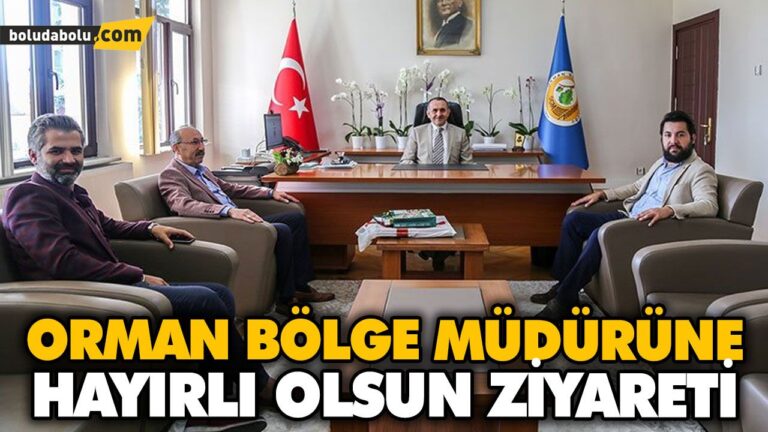 ORMAN BÖLGE MÜDÜRÜNE HAYIRLI OLSUN ZİYARETİ