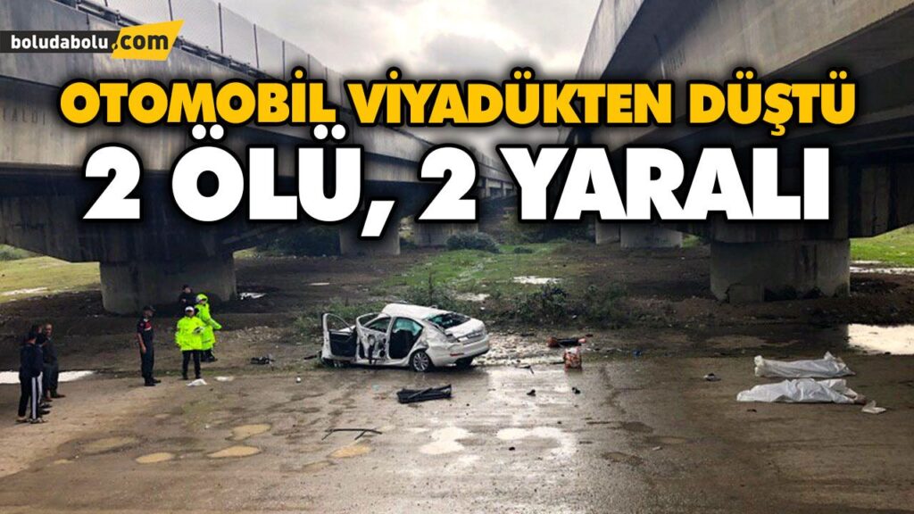 OTOMOBİL VİYADÜKTEN DÜŞTÜ: 2 ÖLÜ, 2 YARALI OTOMOBİL VİYADÜKTEN DÜŞTÜ: 2 ÖLÜ, 2 YARALI