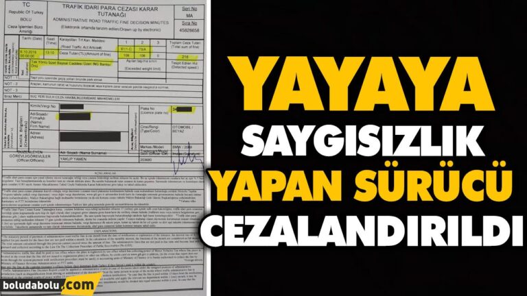 YAYAYA SAYGISIZLIK YAPAN SÜRÜCÜ CEZALANDIRILDI