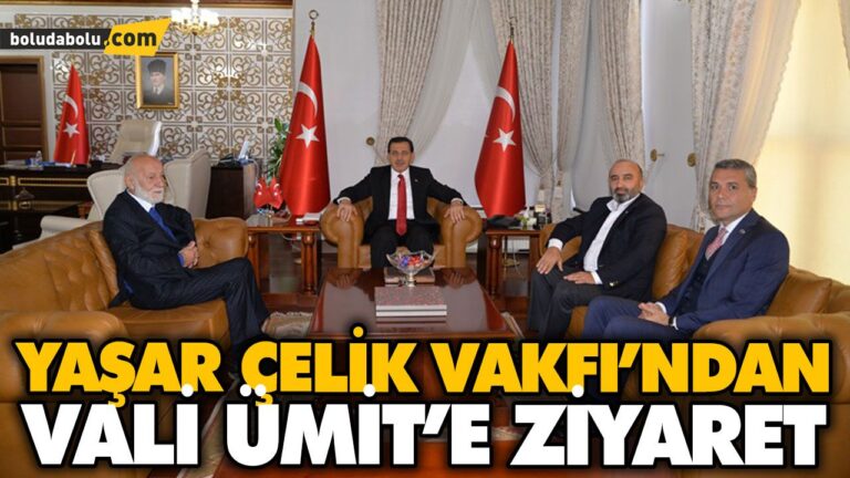 YAŞAR ÇELİK VAKFI’NDAN VALİ ÜMİT’E ZİYARET