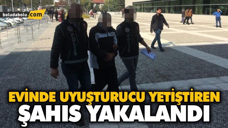 EVİNDE UYUŞTURUCU YETİŞTİREN ŞAHIS YAKALANDI