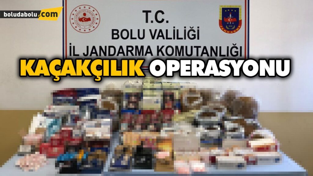 KAÇAKÇILIK OPERASYONU KAÇAKÇILIK OPERASYONU
