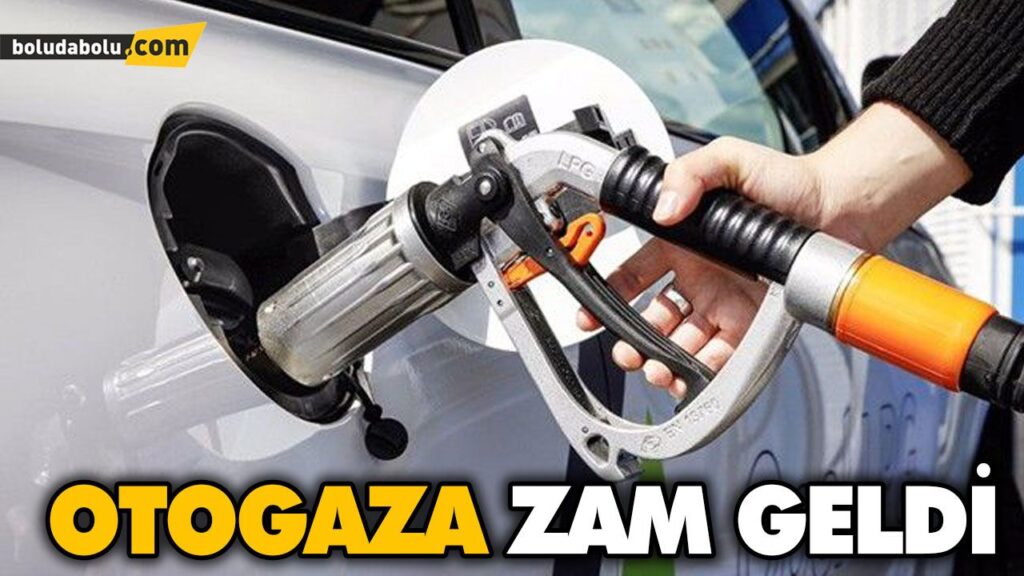 OTOGAZA ZAM GELDİ OTOGAZA ZAM GELDİ