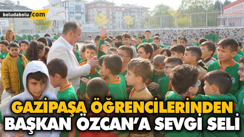 GAZİPAŞA ÖĞRENCİLERİNDEN BAŞKAN ÖZCAN’A SEVGİ SELİ GAZİPAŞA ÖĞRENCİLERİNDEN BAŞKAN ÖZCAN’A SEVGİ SELİ