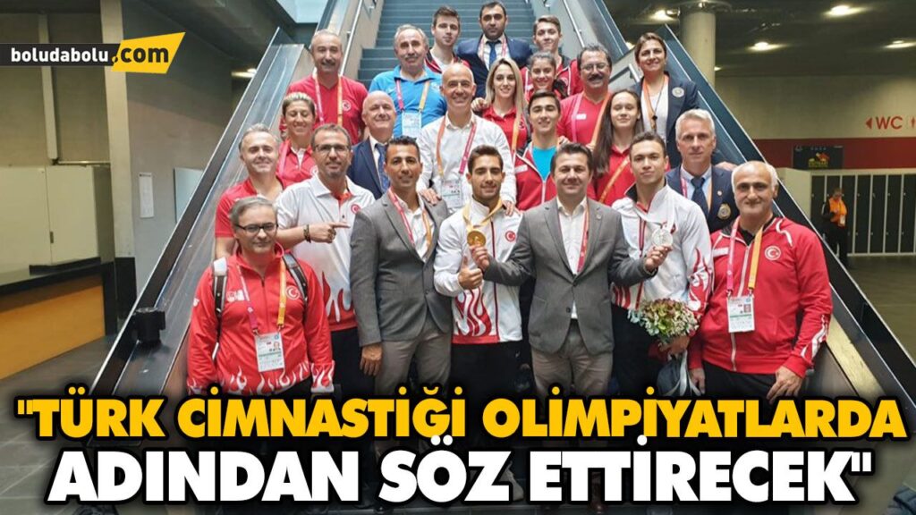 “TÜRK CİMNASTİĞİ OLİMPİYATLARDA ADINDAN SÖZ ETTİRECEK” “TÜRK CİMNASTİĞİ OLİMPİYATLARDA ADINDAN SÖZ ETTİRECEK”