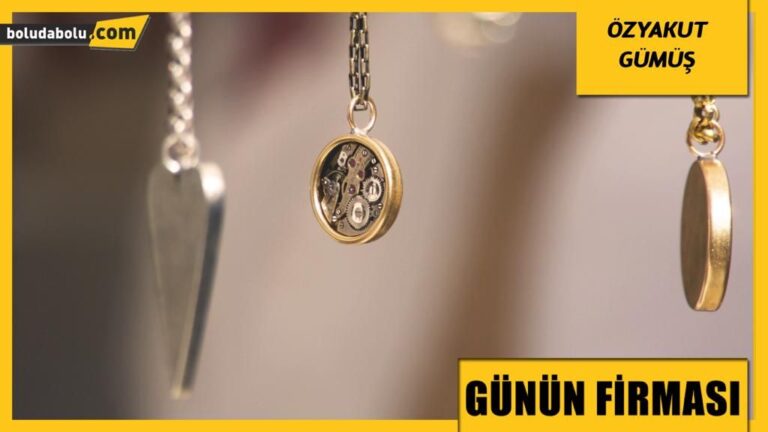 ÖZYAKUT GÜMÜŞ GÜNÜN FİRMASI