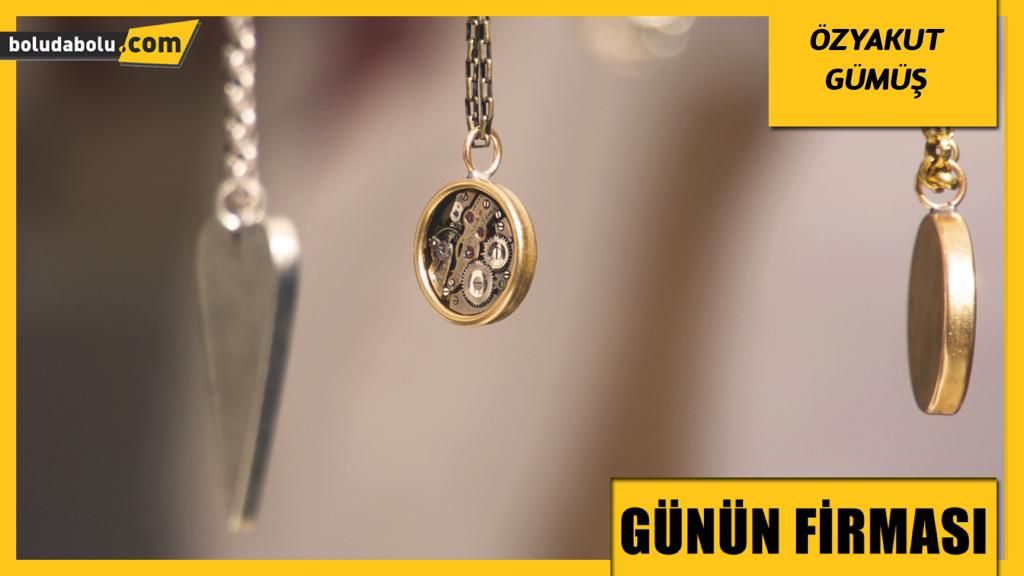 ÖZYAKUT GÜMÜŞ GÜNÜN FİRMASI ÖZYAKUT GÜMÜŞ GÜNÜN FİRMASI