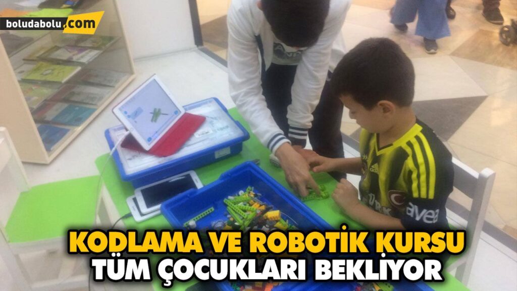 KODLAMA VE ROBOTİK KURSU TÜM ÇOCUKLARI BEKLİYOR KODLAMA VE ROBOTİK KURSU TÜM ÇOCUKLARI BEKLİYOR