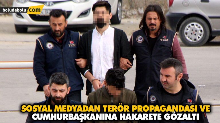 SOSYAL MEDYADAN TERÖR PROPAGANDASI VE CUMHURBAŞKANINA HAKARETE GÖZALTI
