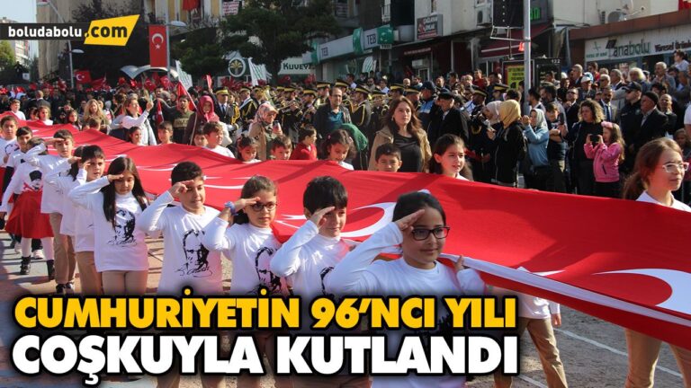 BOLU’DA CUMHURİYETİN 96’NCI YIL COŞKUSU