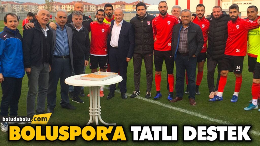 BOLUSPOR’A TATLI DESTEK BOLUSPOR’A TATLI DESTEK