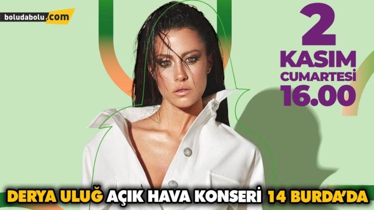 DERYA ULUĞ AÇIK HAVA KONSERİ 14 BURDA’DA