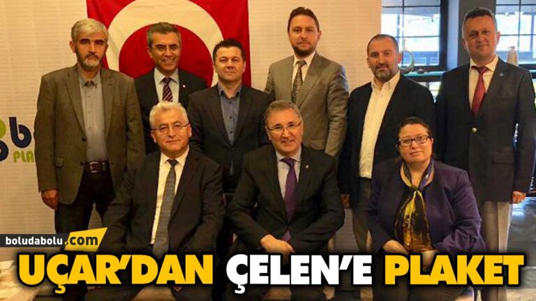 UÇAR’DAN ÇELEN’E PLAKET