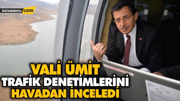 VALİ ÜMİT TRAFİK DENETİMLERİNİ HAVADAN İNCELEDİ