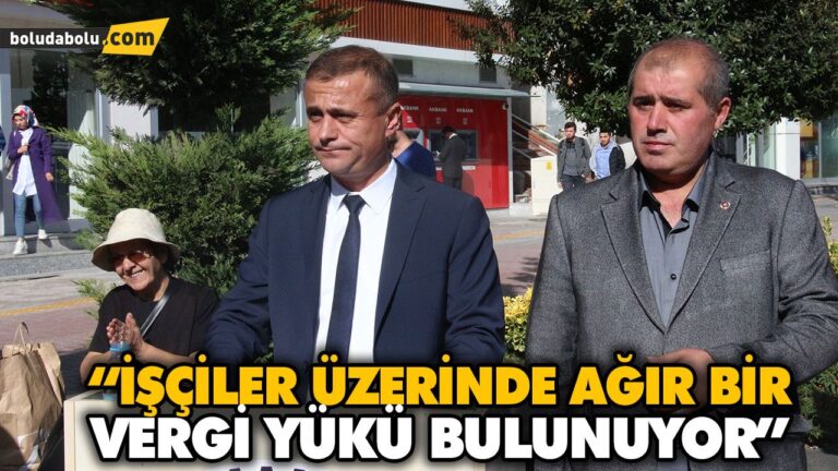 “İŞÇİLER ÜZERİNDE AĞIR BİR VERGİ YÜKÜ BULUNUYOR”