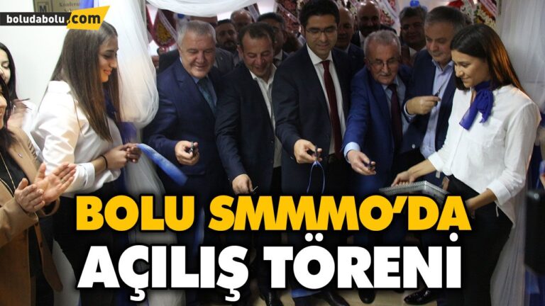 BOLU SMMMO’DA AÇILIŞ TÖRENİ
