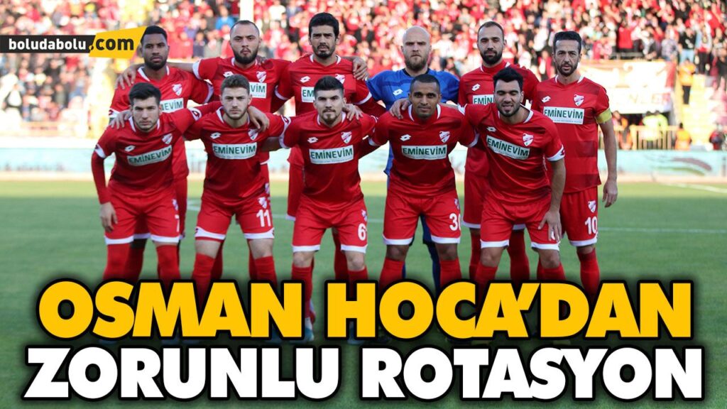 OSMAN HOCA’DAN ZORUNLU ROTASYON OSMAN HOCA’DAN ZORUNLU ROTASYON