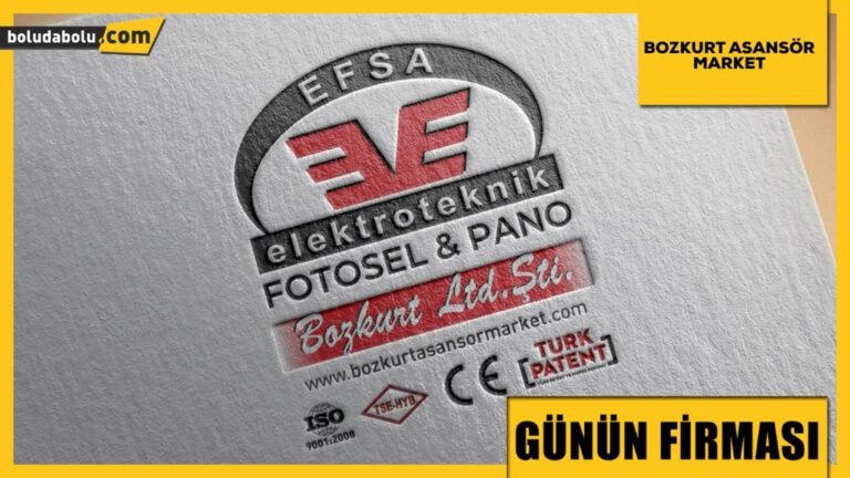 BOZKURT ASANSÖR MARKET GÜNÜN FİRMASI