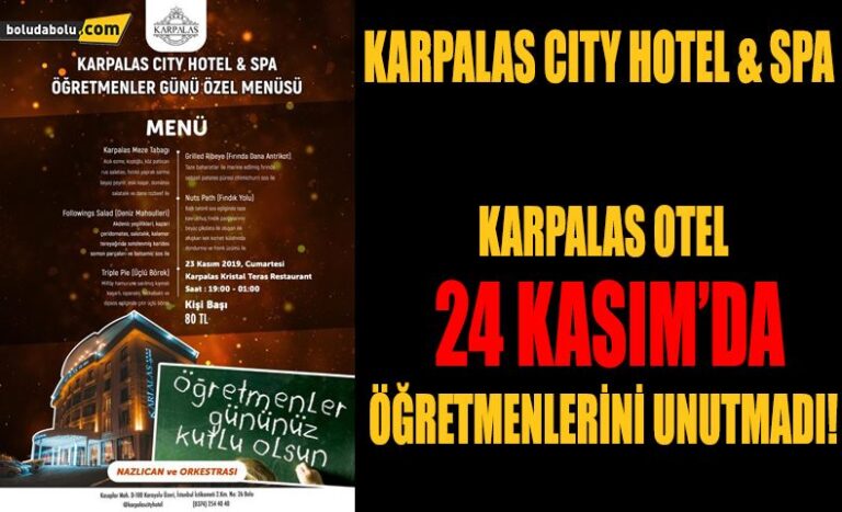 KARPALAS OTEL 24 KASIM’DA ÖĞRETMENLERİNİ UNUTMADI!