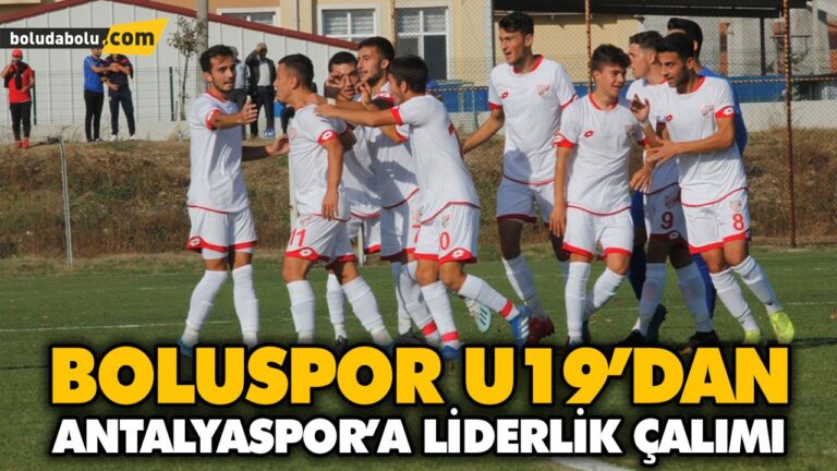 BOLUSPOR U19’DAN ANTALYASPOR’A LİDERLİK ÇALIMI