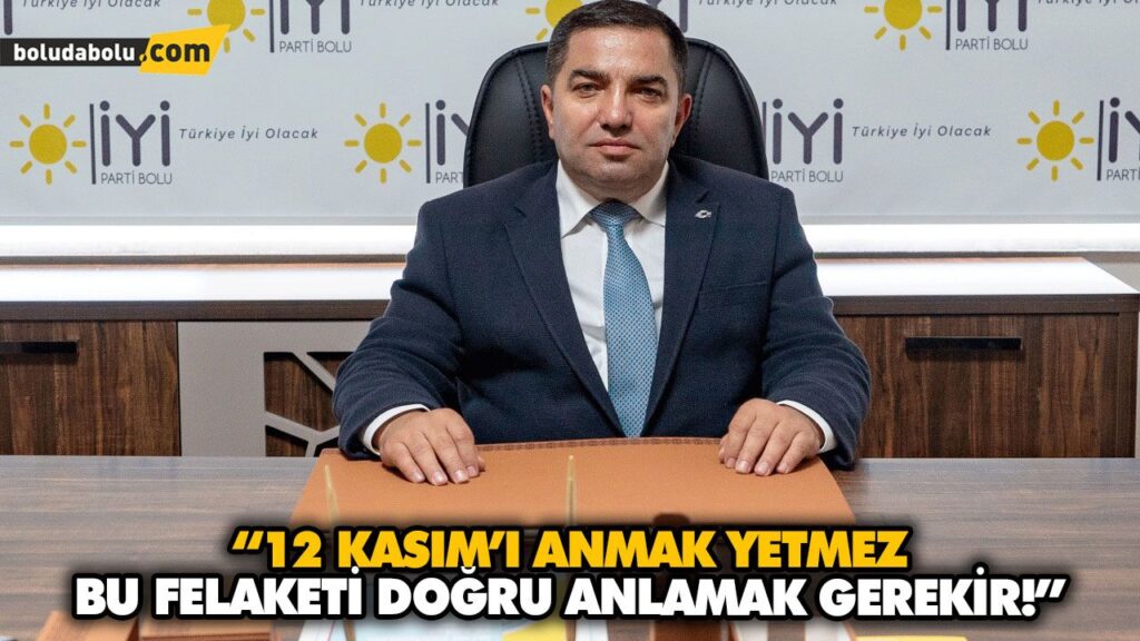 “12 KASIM’I ANMAK YETMEZ, BU FELAKETİ DOĞRU ANLAMAK GEREKİR!” “12 KASIM’I ANMAK YETMEZ, BU FELAKETİ DOĞRU ANLAMAK GEREKİR!”