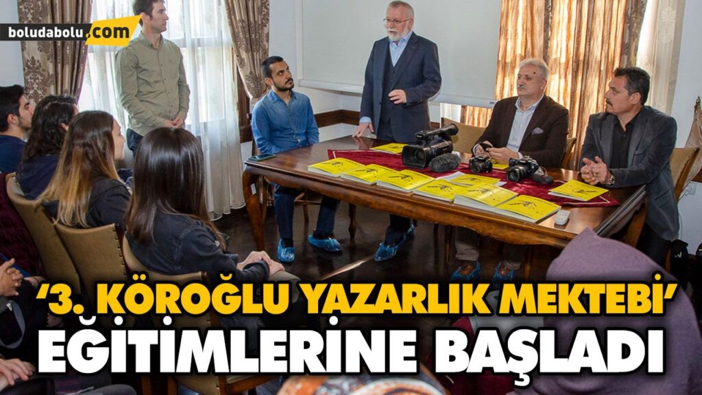 ‘3. KÖROĞLU YAZARLIK MEKTEBİ’ EĞİTİMLERİNE BAŞLADI ‘3. KÖROĞLU YAZARLIK MEKTEBİ’ EĞİTİMLERİNE BAŞLADI