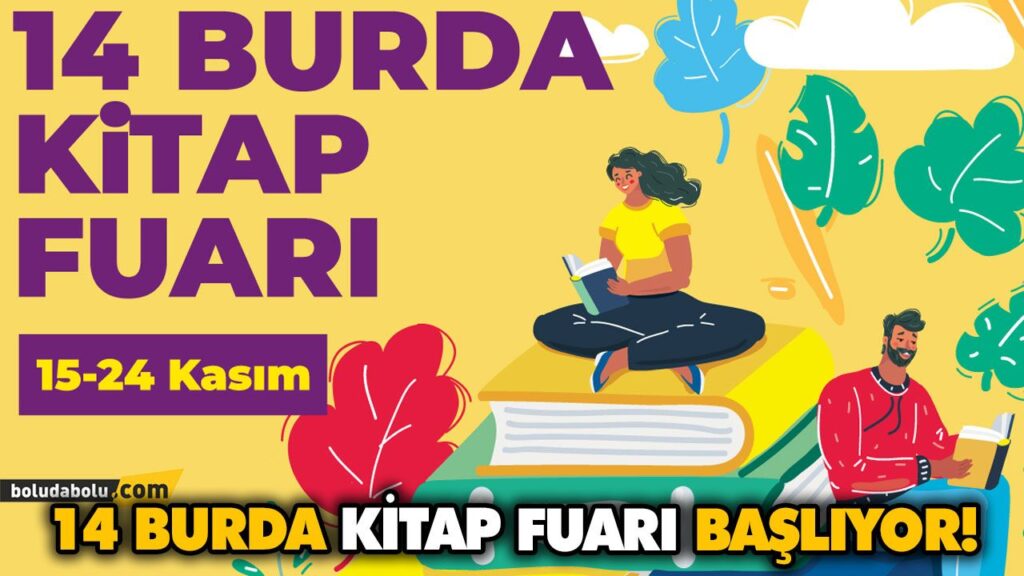 14 BURDA KİTAP FUARI BAŞLIYOR! 14 BURDA KİTAP FUARI BAŞLIYOR!