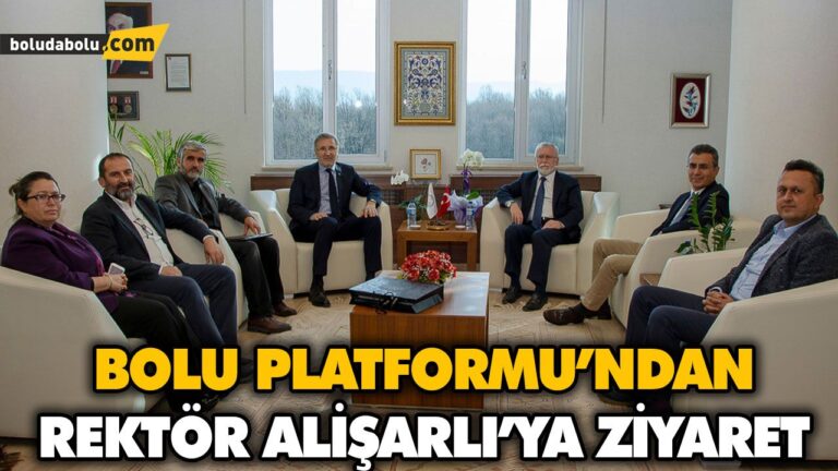BOLU PLATFORMU’NDAN REKTÖR ALİŞARLI’YA ZİYARET