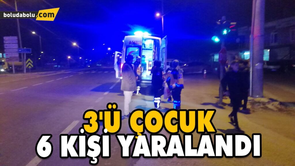 3’Ü ÇOCUK 6 KİŞİ YARALANDI 3’Ü ÇOCUK 6 KİŞİ YARALANDI