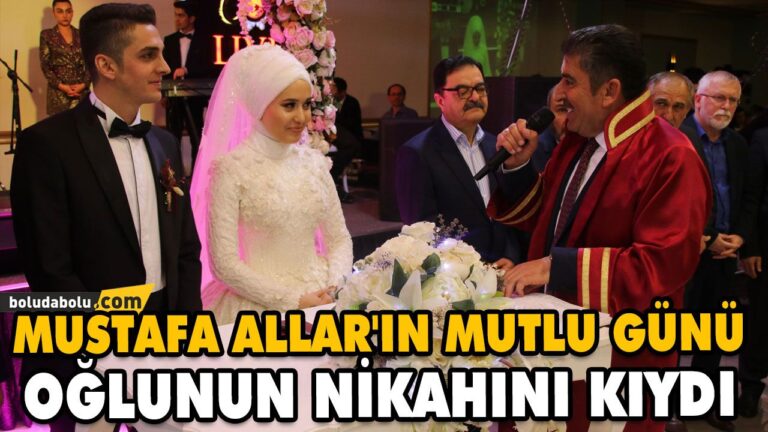 OĞLUNUN NİKAHINI KIYDI