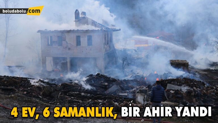 4 EV, 6 SAMANLIK, BİR AHIR YANDI
