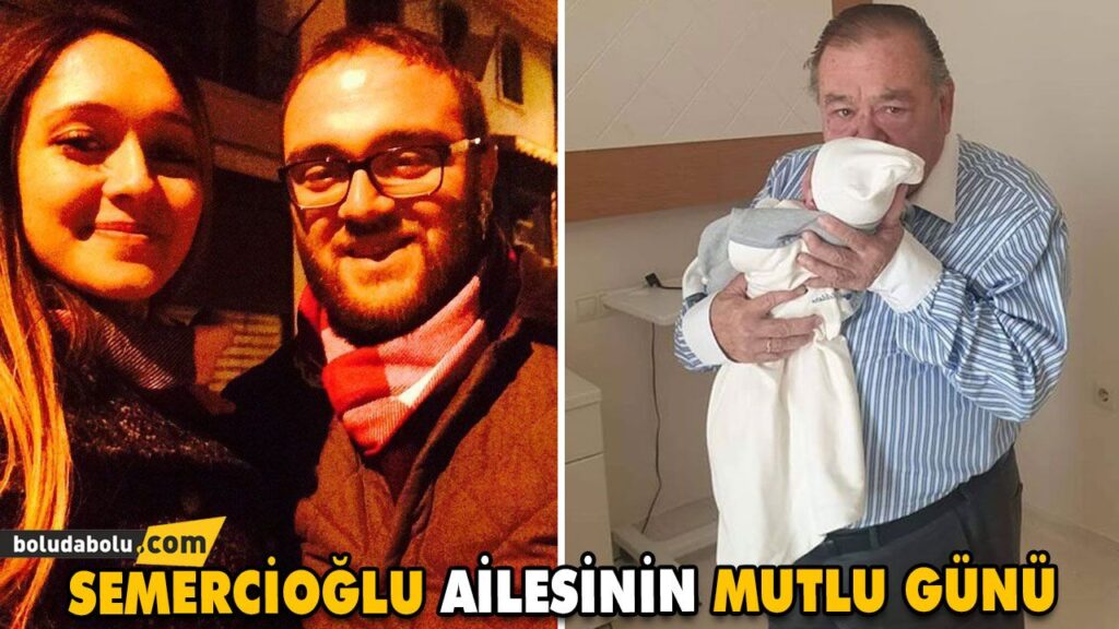 SEMERCİOĞLU AİLESİNİN MUTLU GÜNÜ SEMERCİOĞLU AİLESİNİN MUTLU GÜNÜ