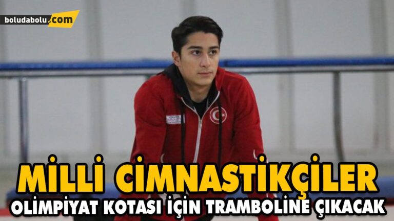 MİLLİ CİMNASTİKÇİLER OLİMPİYAT KOTASI İÇİN TRAMBOLİNE ÇIKACAK