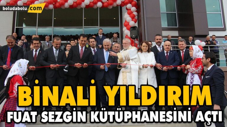 BİNALİ YILDIRIM FUAT SEZGİN KÜTÜPHANESİNİ AÇTI
