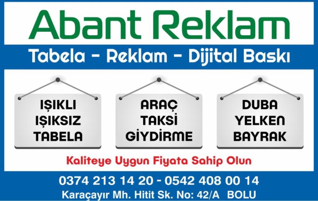 TABELA YAPIMINDA AKLA GELEN İLK İSİM ABANT REKLAM TABELA YAPIMINDA AKLA GELEN İLK İSİM ABANT REKLAM