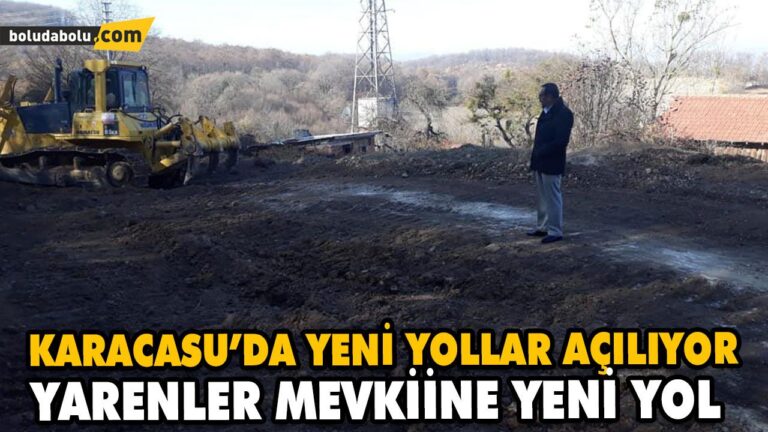 KARACASU’DA YENİ YOLLAR AÇILIYOR