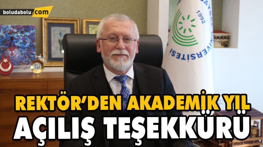 REKTÖR’DEN AKADEMİK YIL AÇILIŞ TEŞEKKÜRÜ REKTÖR’DEN AKADEMİK YIL AÇILIŞ TEŞEKKÜRÜ