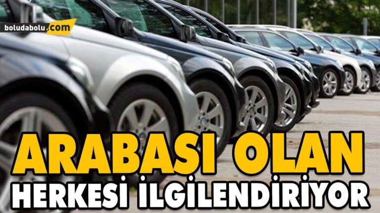 ARABASI OLAN HERKESİ İLGİLENDİRİYOR