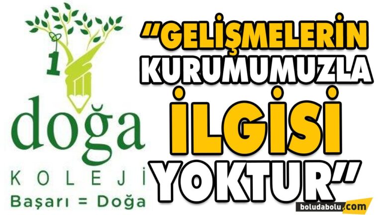 BOLU DOĞA KOLEJİ’NDEN KAMUOYU AÇIKLAMASI
